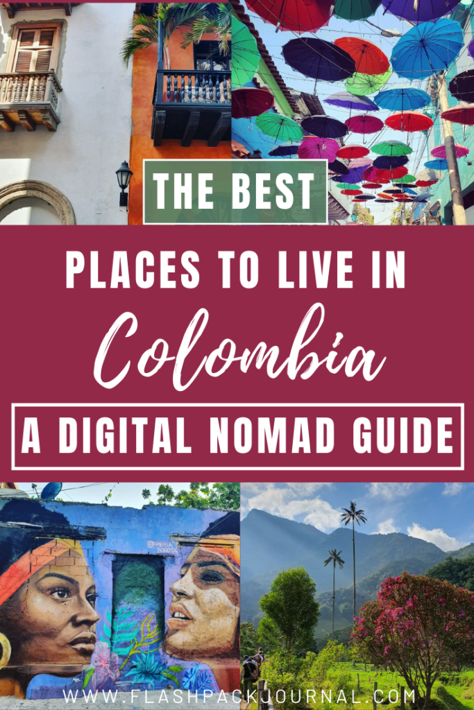 Best Places To Live In Colombia A Digital Nomad